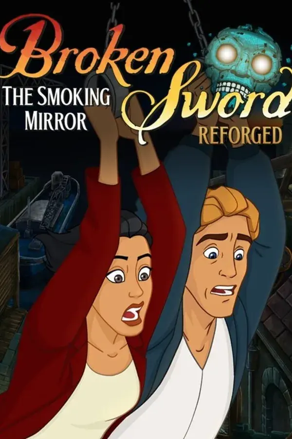 Okładka gry Broken Sword: The Smoking Mirror - Reforged