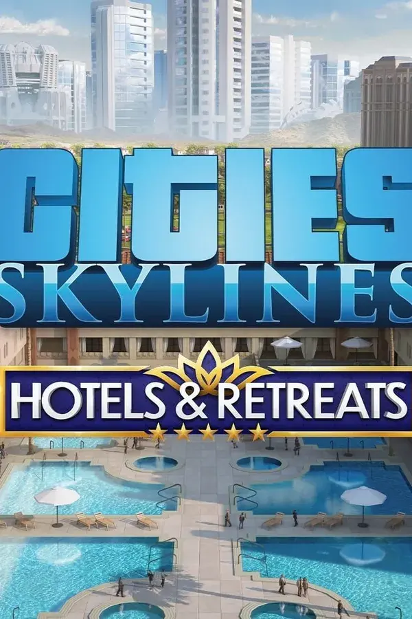 Okładka gry Cities: Skylines - Hotels & Retreats