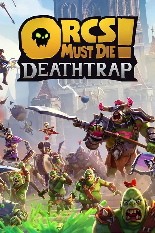 Okładka gry Orcs Must Die! Deathtrap