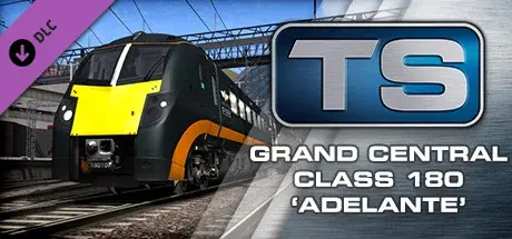 Okładka gry Train Simulator 2021: Grand Central Class 180 'Adelante' DMU