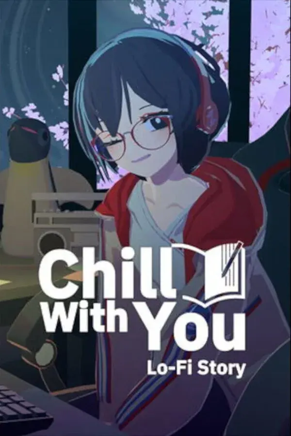 Okładka gry Chill with You : Lo-Fi Story