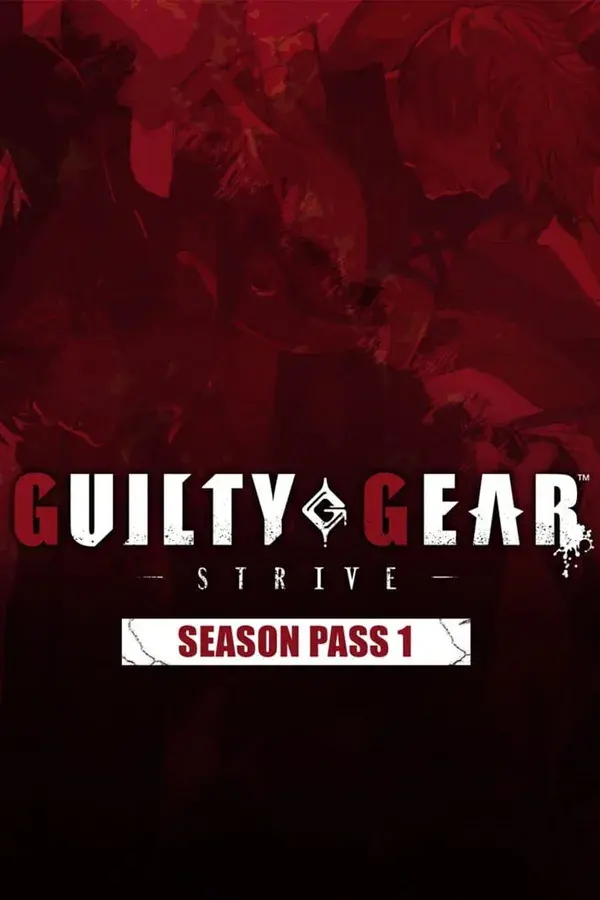 Okładka gry Guilty Gear: Strive + Season Pass 1