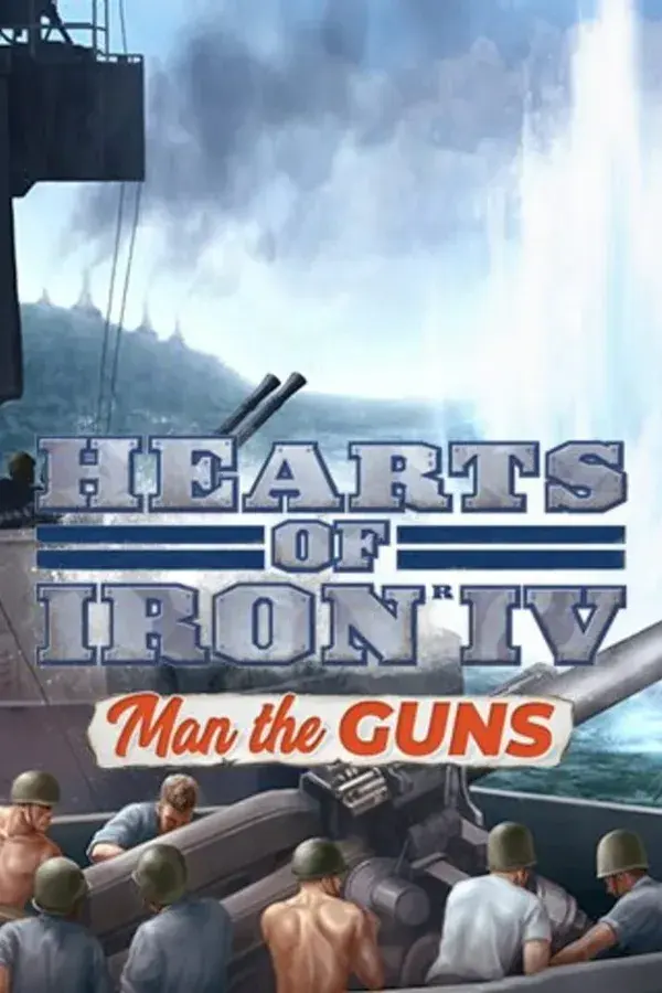 Okładka gry Hearts of Iron IV: Man the Guns