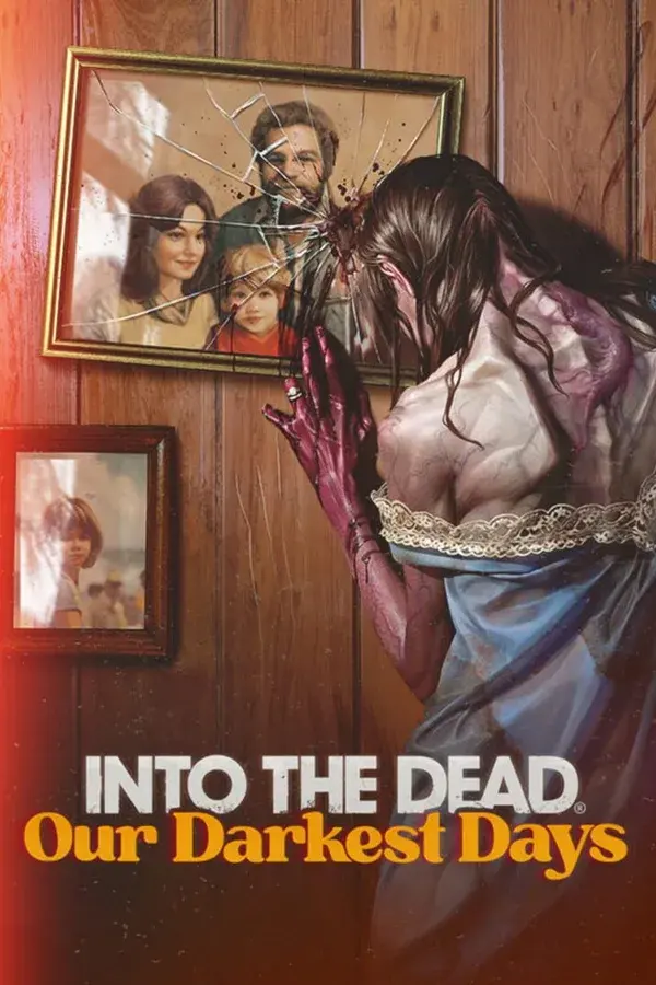 Okładka gry Into the Dead: Our Darkest Days