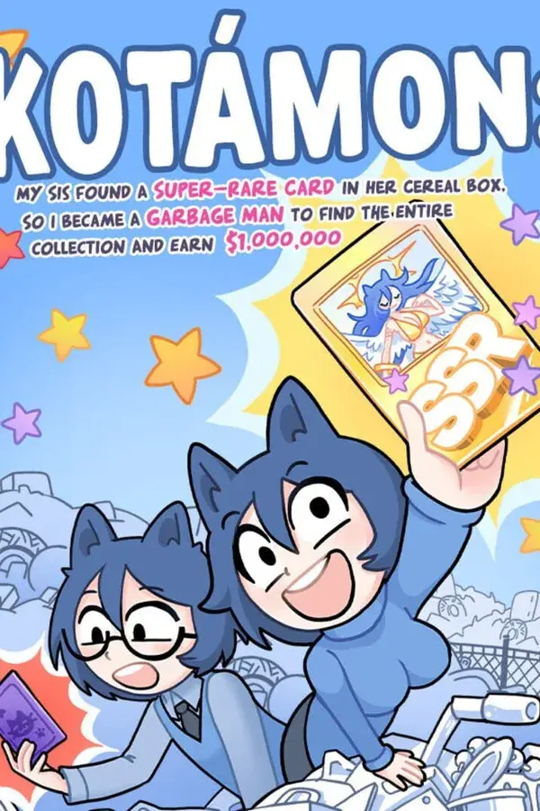 Okładka gry Kotamon: My Sis Found a Super-Rare Card in Her Cereal Box, so I Became a Garbage Man to Find the Entire Collection and Earn $1,000,000