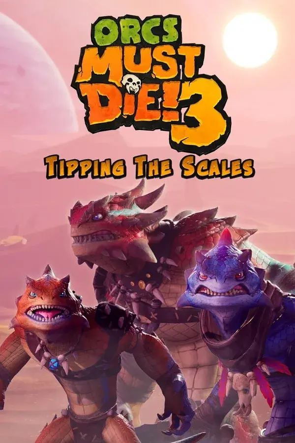 Okładka gry Orcs Must Die! 3: Tipping the Scales