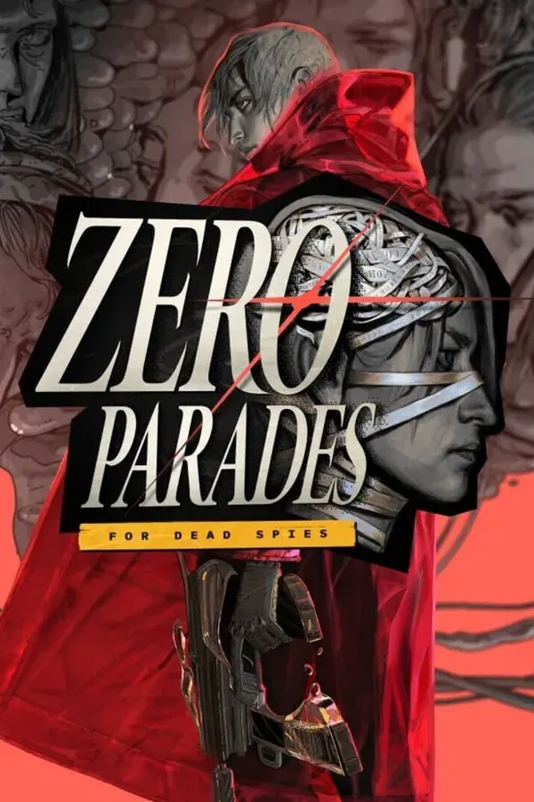 Okładka gry ZERO PARADES: For Dead Spies